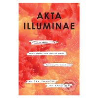 Akta Illuminae (BOX) - Amie Kaufman, Jay Kristoff - kniha z kategorie Beletrie pro děti