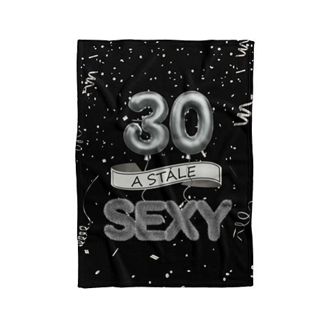 IMPAR Fleecová deka Stále sexy – Černá - 30 let