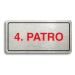 Accept Piktogram "4. PATRO" (160 × 80 mm) (stříbrná tabulka - barevný tisk)
