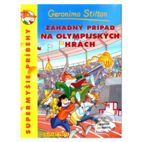 Záhadný prípad na olympijských hrách (Supermyšie príbehy) - kniha z kategorie Beletrie pro děti