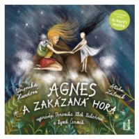 Agnes a Zakázaná hora - Veronika Hurdová - audiokniha