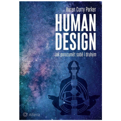 Human design - Karen Curry Parker Alferia