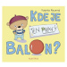 Kde je ten pravý balon?