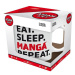 Hrnek Manga - Eat, sleep, manga, repeat