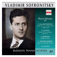 Sofronitsky Vladimir: Piano Works by Beethoven, Haydn, Mendelssohn, Debussy - CD