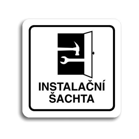 Accept Piktogram "instalační šachta" (80 × 80 mm) (bílá tabulka - černý tisk)