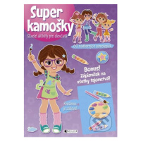 Super kamošky: Kreslenie je zábava! (Skvelé aktivity pre dievčatá) - kniha z kategorie Kreslení