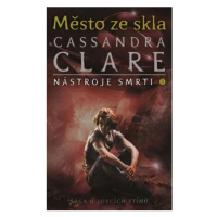 Město ze skla - Nástroje smrti 3