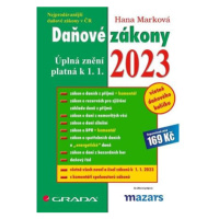 Daňové zákony 2023 - Úplná znění k 1. 1. 2023