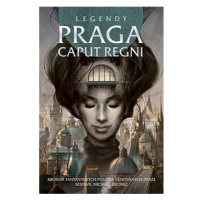 Legendy Praga caput regni