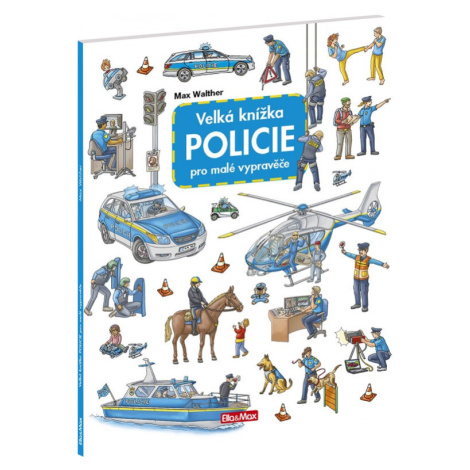 Velká knížka Policie pro malé vypravěče Presco Group