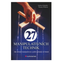 27 manipulativních technik - Andreas Edmüller, Thomas Wilhelm