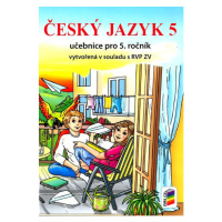 Český jazyk 5 - učebnice /NOVÁ ŘADA/ - Alena Bára Doležalová