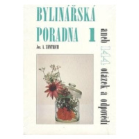 Bylinářská poradna 1 aneb 144 otázek a odpovědí - Josef A. Zentrich