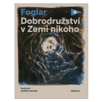 Dobrodružství v Zemi nikoho - Jaroslav Foglar