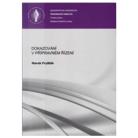 Dokazování v přípravném řízení Munipress