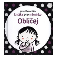 Obličej - První černobílá knížka pro miminko - Stella Baggott