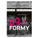 Do formy (Společně i každý zvlášť) - Aleš Dvořák, Pavla Hubálková, Jitka Jeníková - kniha z kate