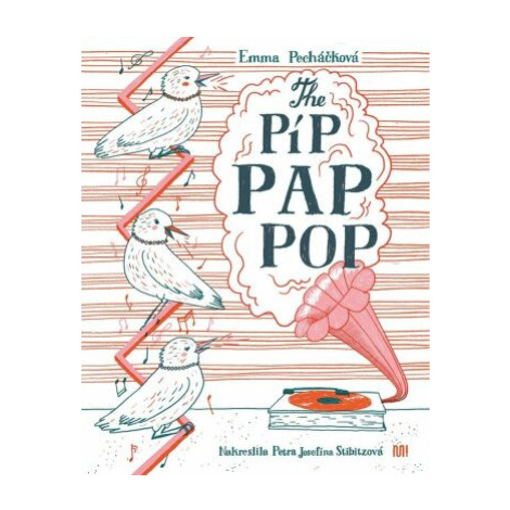 The Píp Pap Pop - Emma Pecháčková Meander