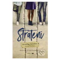 Stratení - Gayle Forman - kniha z kategorie Beletrie pro děti