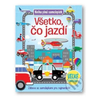 Všetko, čo jazdí (Zábava so samolepkami pre najmenších!) - kniha z kategorie Pro děti