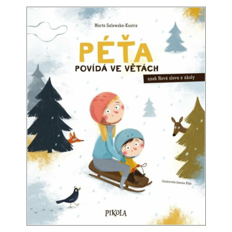 Péťa povídá ve větách PIKOLA