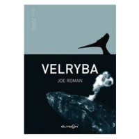 Velryba - Joe Roman