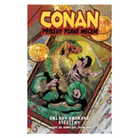 Conan: Příběhy psané mečem 2 - Úklady vrtkavé štěstěny - Meredith Finch