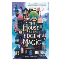 The House at the Edge of Magic - Amy Sparkes - kniha z kategorie Sci-fi, fantasy a komiksy