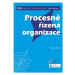 Procesně řízená organizace - Václav Řepa