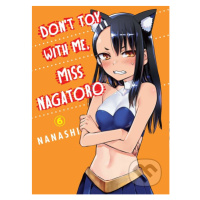 Don't Toy With Me Miss Nagatoro - Volume 6 - Nanashi - kniha z kategorie Sci-fi, fantasy a komik