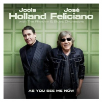 Holland Jools, Feliciano José As YOu See Me Now