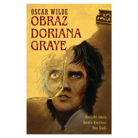 Obraz Doriana Graye - grafický román - Oscar Wilde