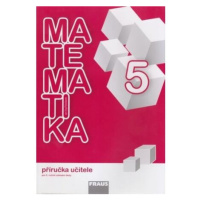 Matematika se Čtyřlístkem 5 - Příručka učitele