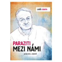 Luděk Sobota: Paraziti mezi námi