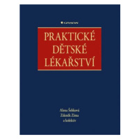 Praktické dětské lékařství - kolektiv autorů, Alena Šebková, Zdeněk Zíma - e-kniha
