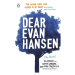 Dear Evan Hansen - Val Emmich, Justin Paul, Steven Levenson, Benj Pasek - kniha z kategorie Bele