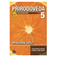 Přírodověda pro 5. ročník základní školy - Pracovní sešit - RVP - 2. doplněné vydání