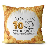 Impar polštář Trvalo mi 70 let