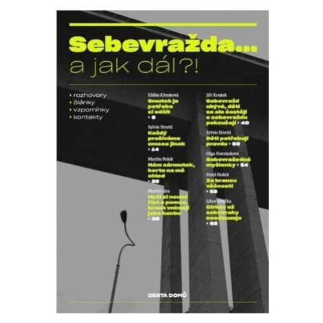 Sebevražda... a jak dál?! Cesta domů