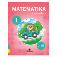 Matematika a její aplikace 1 - 2.díl - prof. RNDr. Josef Molnár, CSc.; PaedDr. Hana Mikulenková