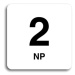 Accept Piktogram "2 NP" (80 × 80 mm) (bílá tabulka - černý tisk bez rámečku)