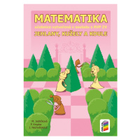 Matematika 9 - Jehlany, kužele a válce učebnice (9-26) NOVÁ ŠKOLA, s.r.o