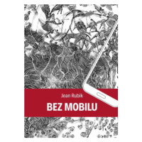 Bez mobilu - Jean Rubik