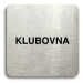 Accept Piktogram "klubovna" (80 × 80 mm) (stříbrná tabulka - černý tisk bez rámečku)