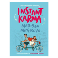 Instant karma | Marissa Meyerová, Petra Jelínková Babuláková