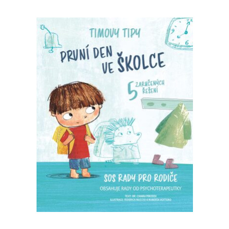 Timovy tipy: První den ve školce - Chiara Piroddiová