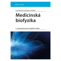 Medicínská biofyzika GRADA Publishing, a. s.