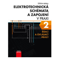 Elektrotechnická schémata a zapojení v praxi 2 | Štěpán Berka