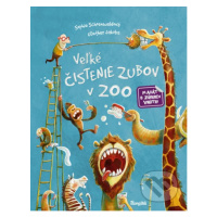 Veľké čistenie zubov v ZOO - Sophie Schoenwald, Günther Jakobs (ilustrácie) - kniha z kategorie 